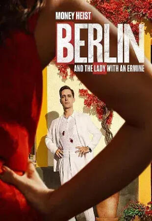 تماشای آنلاین سریال Berlin and the Lady with an Ermine برلین و بانویی با قاقم | ویلم