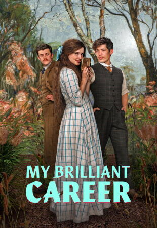 تماشای آنلاین سریال My Brilliant Career حرفه ای درخشان من | ویلم