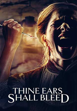 تماشای آنلاین فیلم Thine Ears Shall Bleed 2024 گوش هایت خون خواهد گریست | ویلم